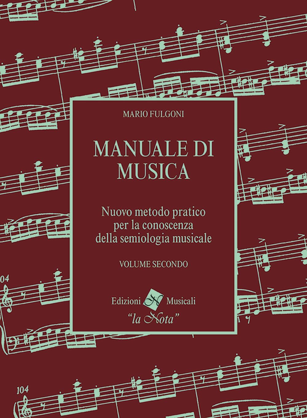 FULGONI Manuale di musica vol.2°
