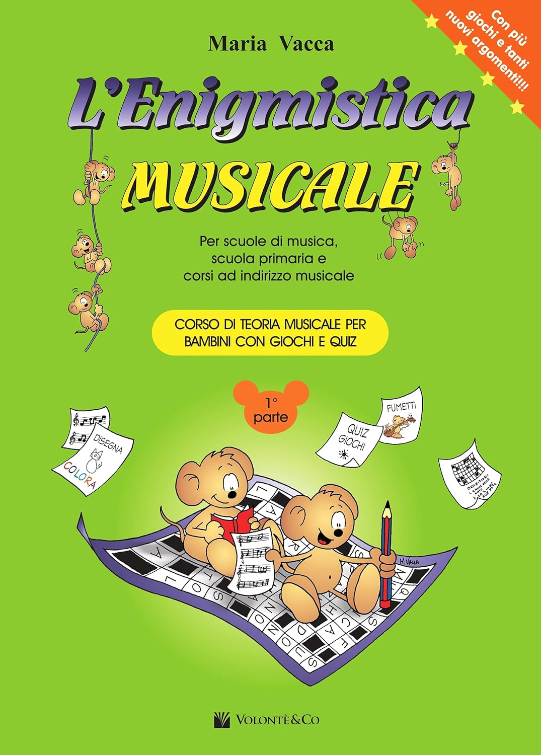 'enigmistica musicale. Corso di teoria musicale per bambini con giochi e quiz (Vol. 1) Copertina flessibile – 1 febbraio 2016 di Maria Vacca (Autore)